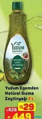 YUDUM EGEMDEN NATÜREL SIZMA ZEYTİNYAĞI 2 L fiyat ve kampanya bilgisi